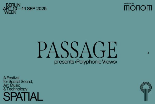 Kiessling, Nowak, von Bismarck at Passage + Monom, Funkhaus Berlin